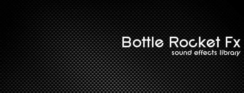 Bottle Rocket FX