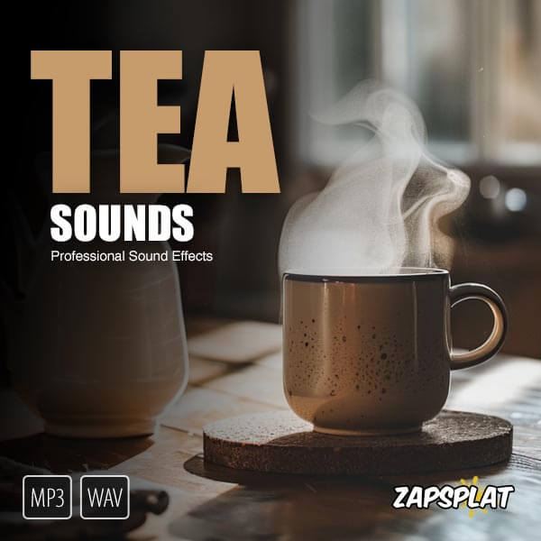 Tea sound effects