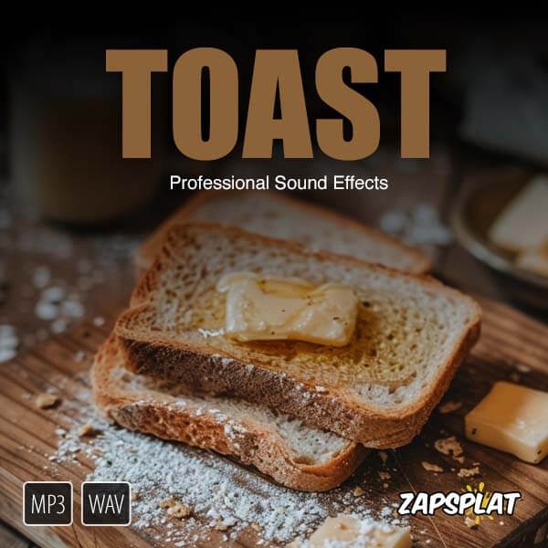 Toast sound effects