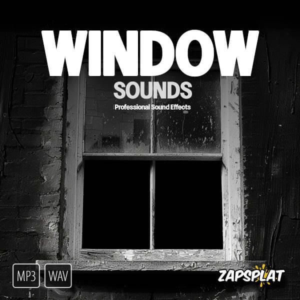 Window sound effects