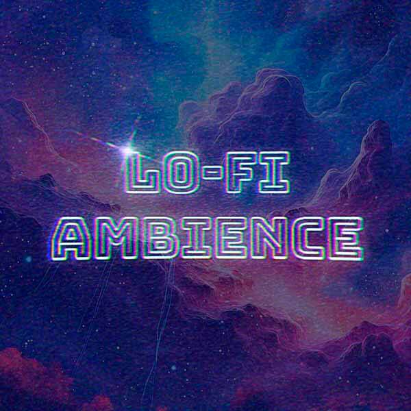 Lo-Fi Ambience Sound Pack