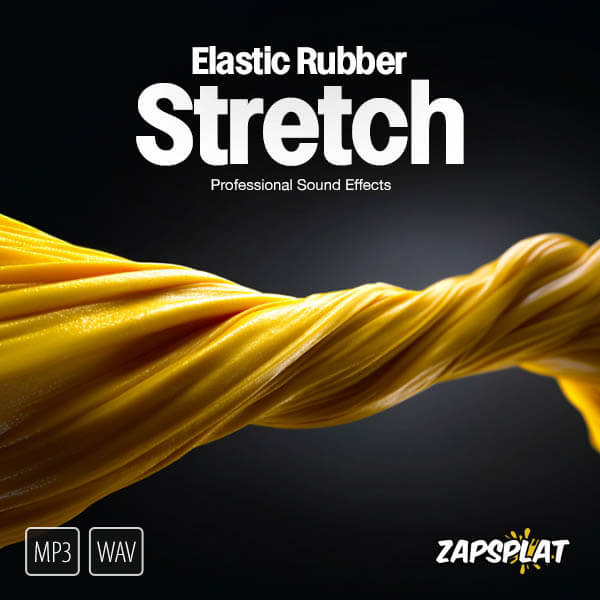 Elastic Rubber Stretch Sound Pack