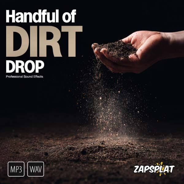 Handful of Dirt Drop Sound Pack