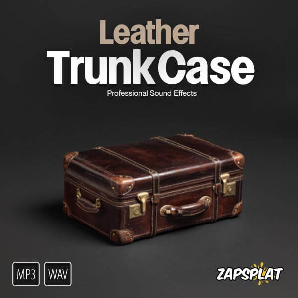 Leather Trunk Case Sound Pack
