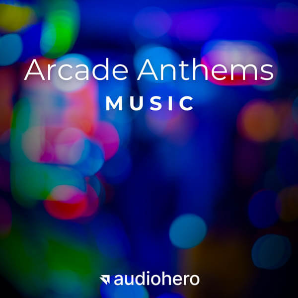 Arcade Anthems