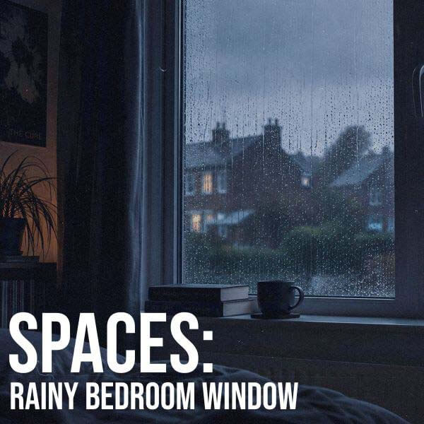 Rainy Bedroom Window